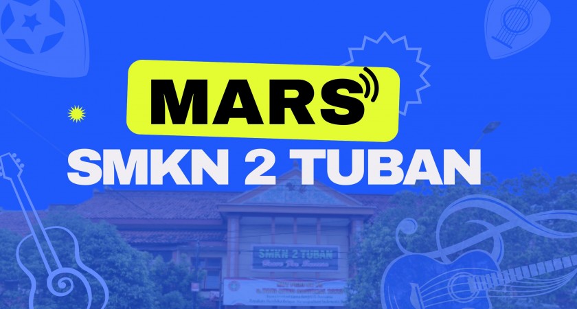MARS SMK NEGERI 2 TUBAN
